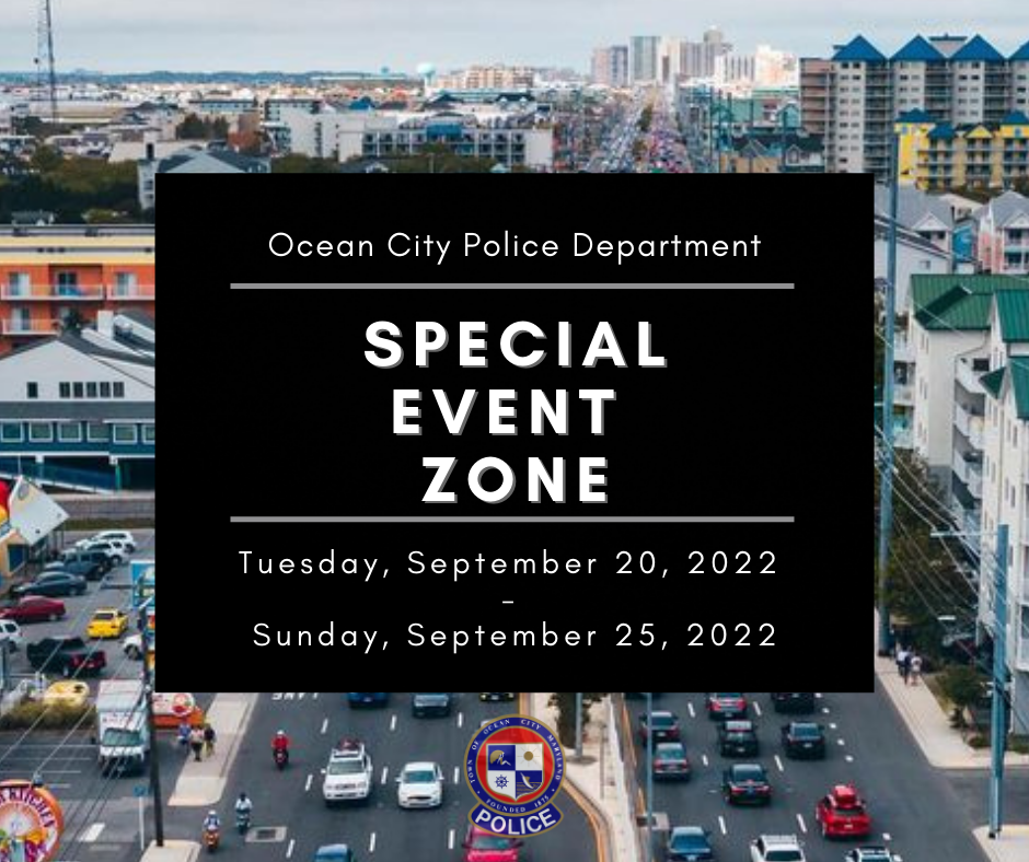 Ocean City Special Event Zone Tuesday, September 20, 2022 Sunday